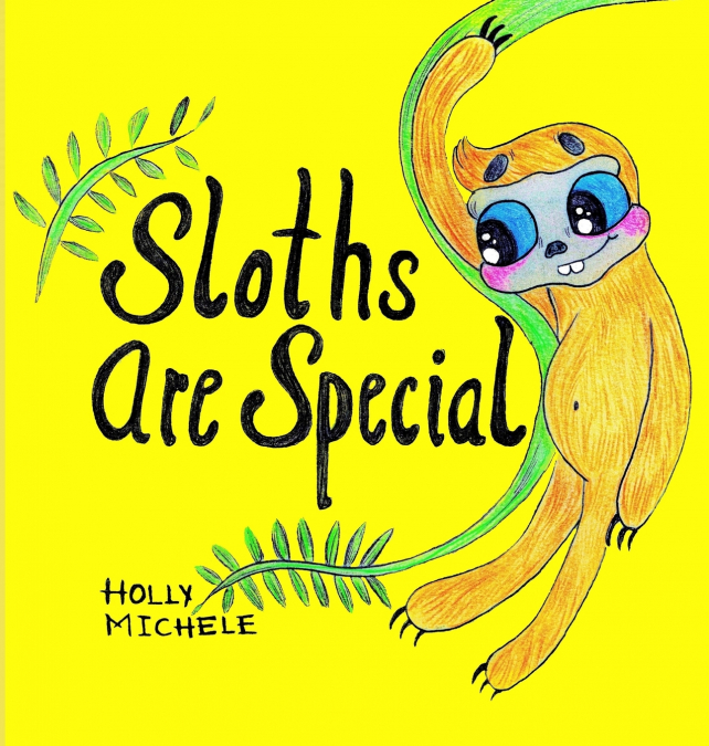 Sloths Are Special