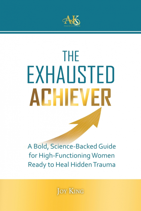 The Exhausted Achiever