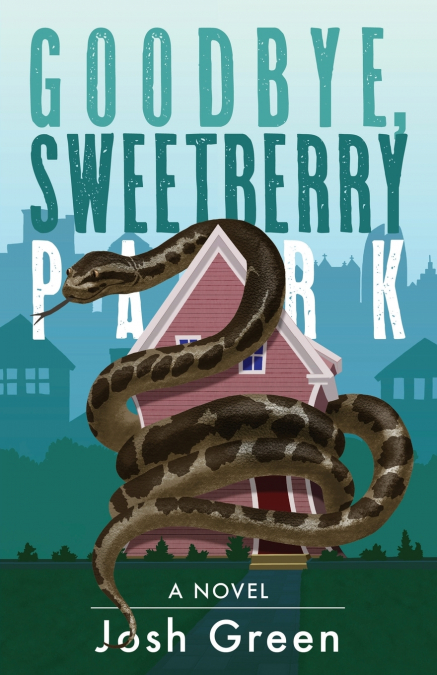 Goodbye, Sweetberry Park