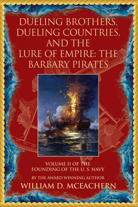 Dueling Brothers, Dueling Countries, and The Lure of Empire