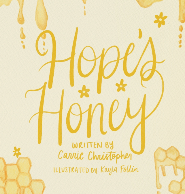 Hope’s Honey