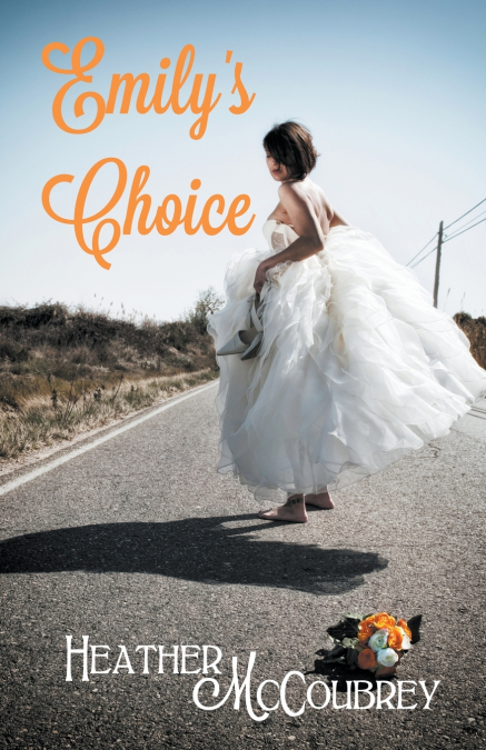 Emily’s Choice