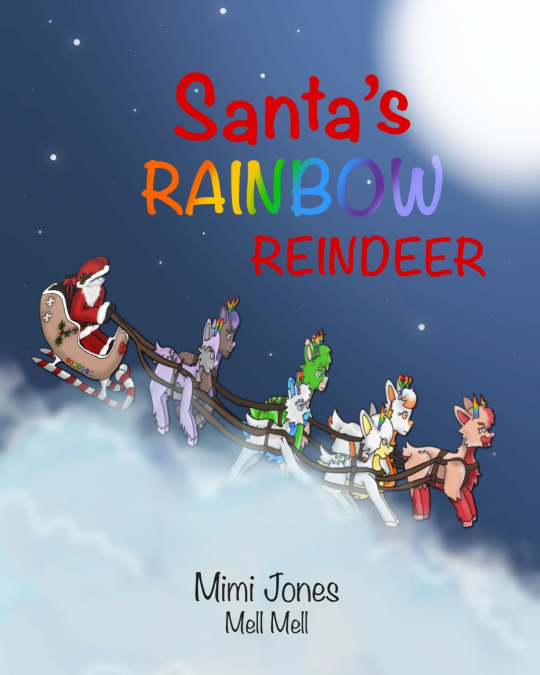Santa’s Rainbow Reindeer