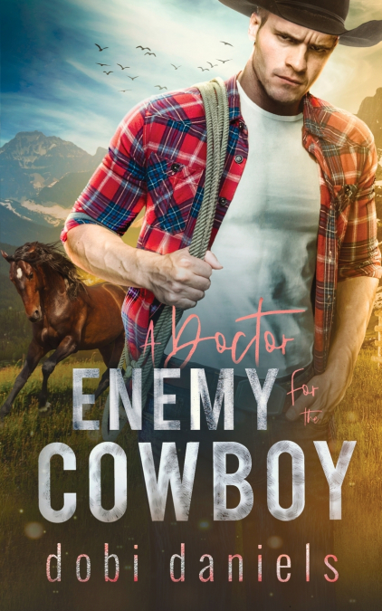 A Doctor Enemy for the Cowboy
