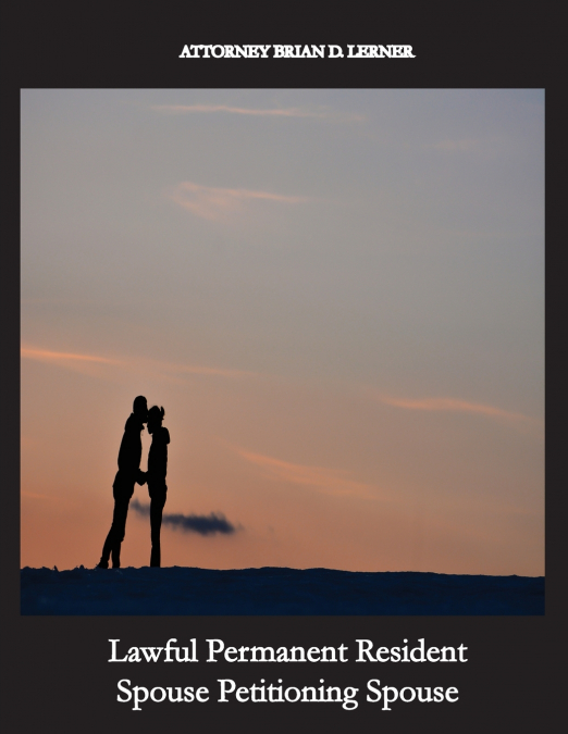 Lawful Permanent Resident Spouse Petitioning Spouse