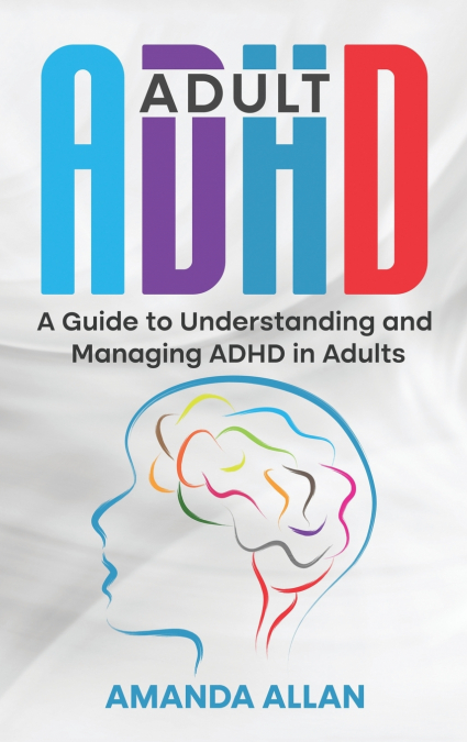 Adult ADHD