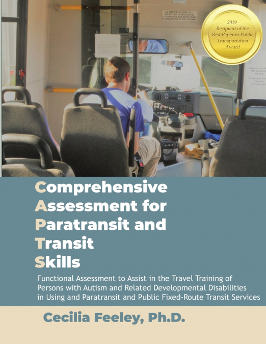 Comprehensive Assessment for Paratransit and Transit Skills Manual