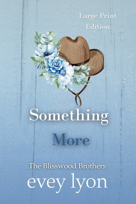 Something More (Large Print Edition)