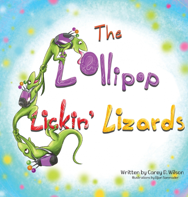 The Lollipop Lickin’ Lizards