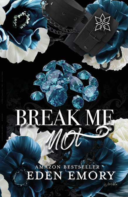Break Me Not