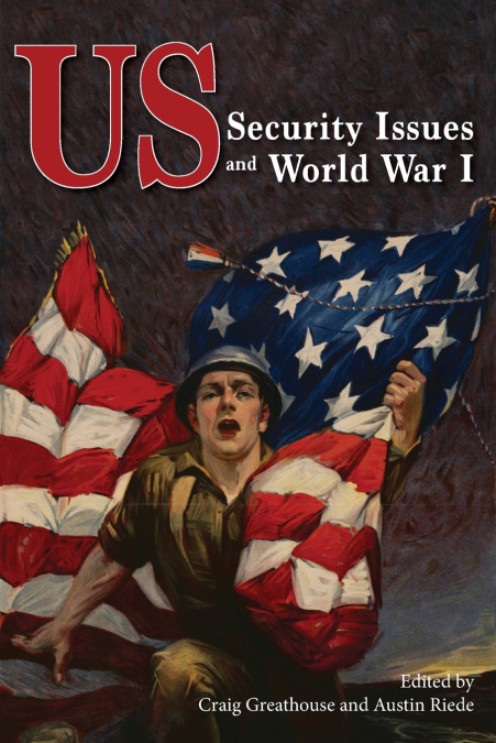 US Security Issues and World War I