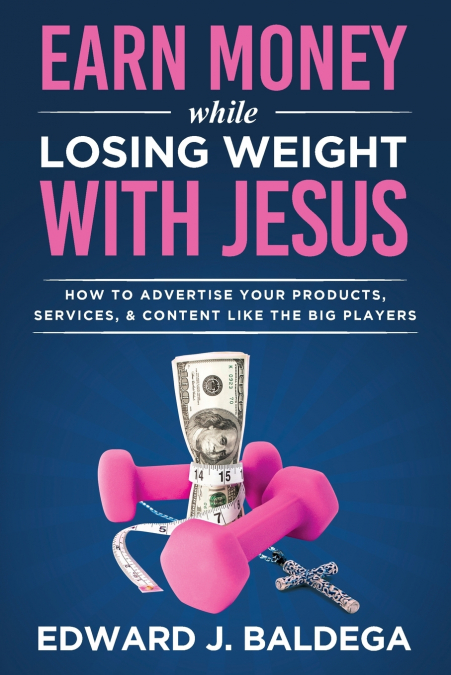 Earn Money While Losing Weight With Jesus