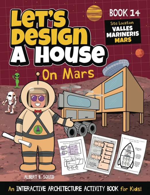 Let’s Design A House On Mars