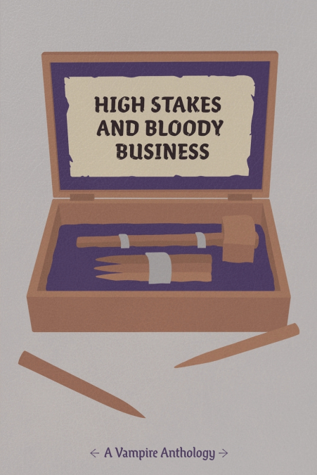 High Stakes and Bloody Business