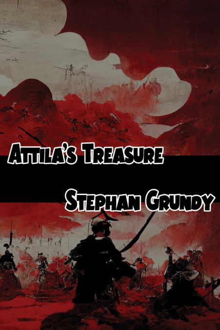 Attila’s Treasure