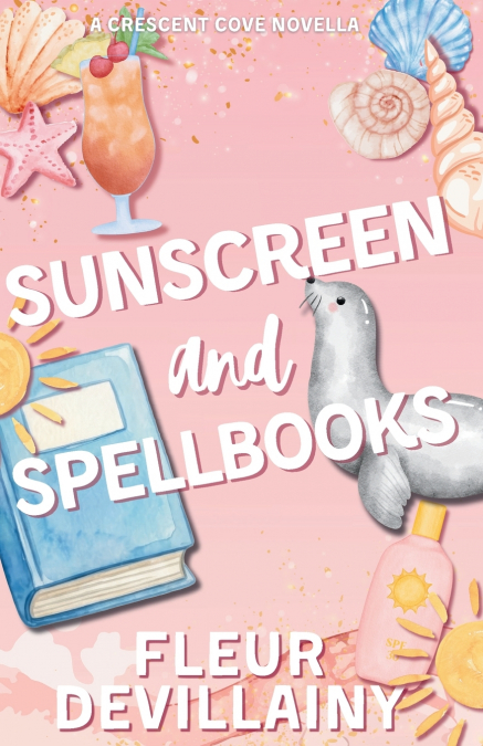 Sunscreen and Spellbooks