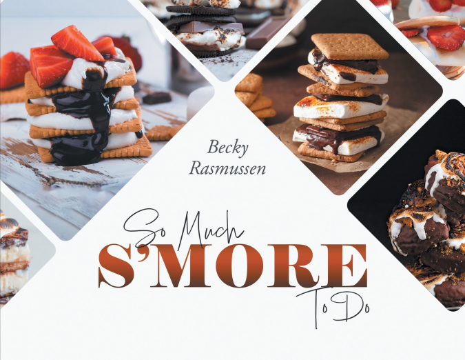 So Much S’more To Do