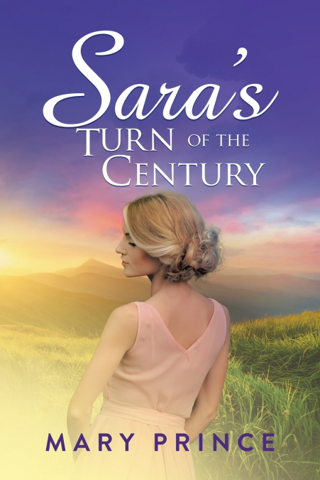Sara’s Turn of the Century