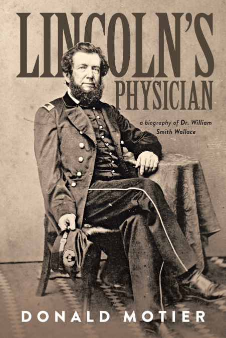 Lincoln’s Physician