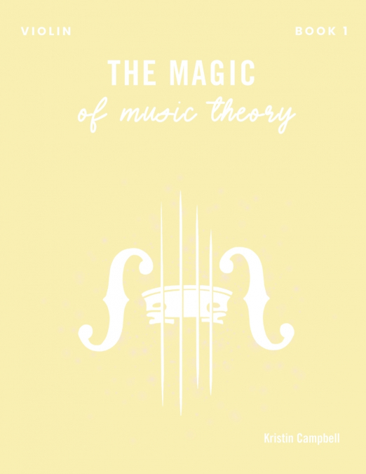 The Magic of Music Theory Book 1 - Violin