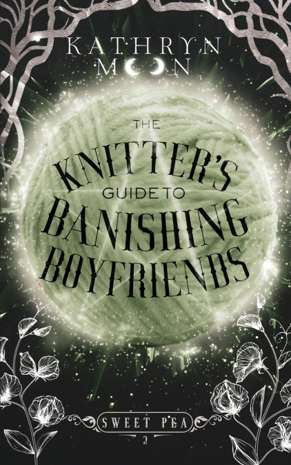 The Knitter’s Guide to Banishing Boyfriends