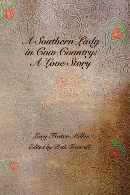 A Southern Lady in Cow Country
