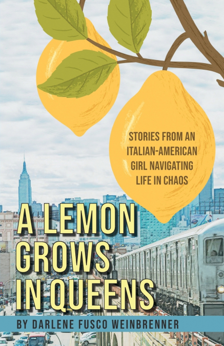 A Lemon Grows in Queens