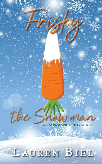 Frisky the Snowman
