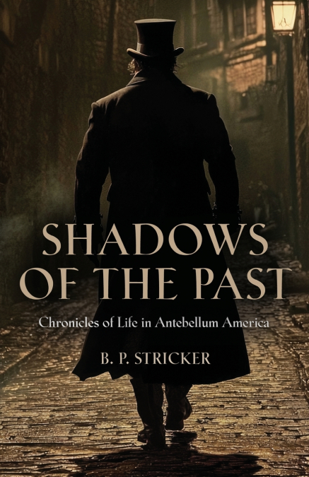 Shadows of the Past