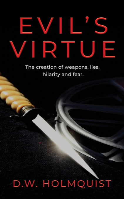 Evil’s Virtue