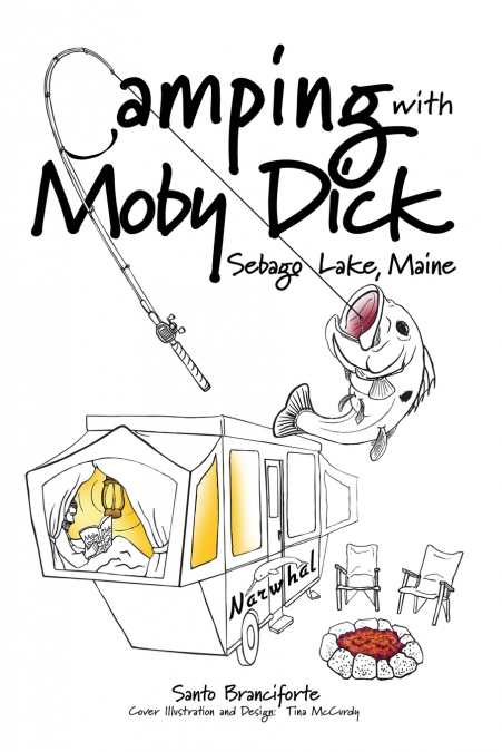 Camping With Moby Dick
