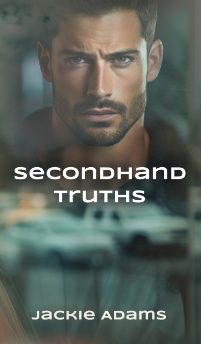 Secondhand Truths