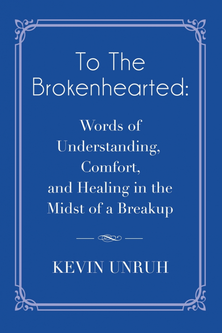 To The Brokenhearted