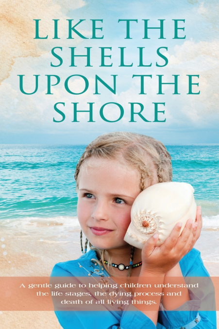 Like the Shells Upon the Shore