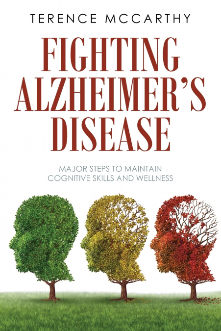Fighting Alzheimer’s Disease
