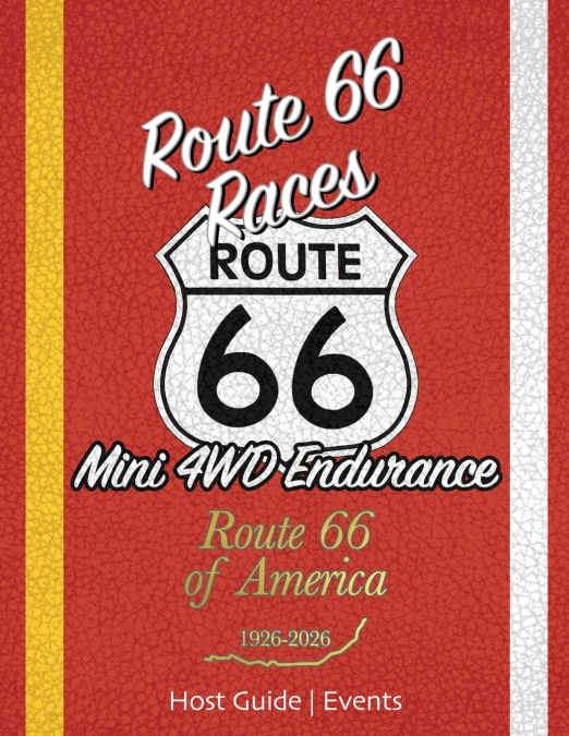 Route 66 Races | Host Guide - Events