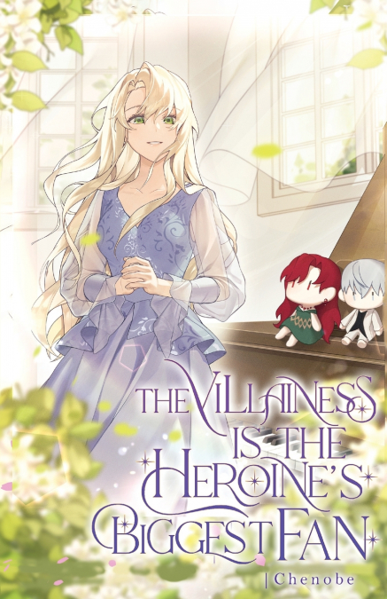 The Villainess is the Heroine’s Biggest Fan