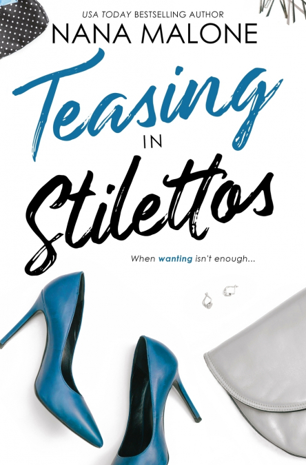 Teasing in Stilettos