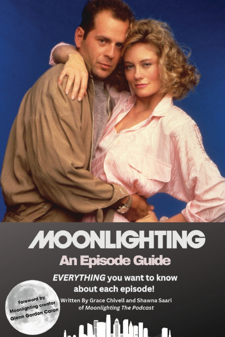 Moonlighting An Episode Guide
