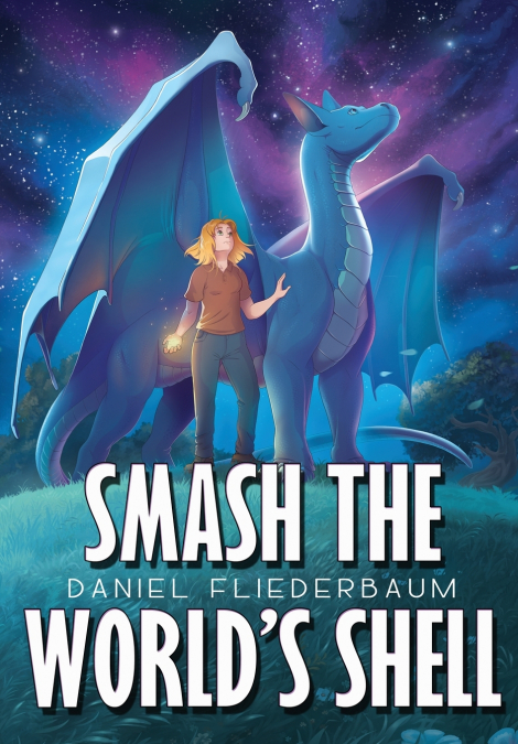 Smash the World’s Shell