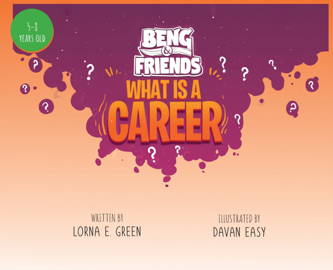 Beng & Friends Ask What is a Career