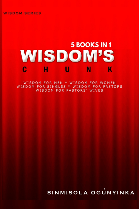 Wisdom’s Chunk - 5 Books in 1