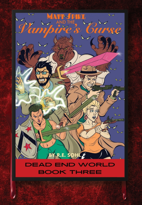 Matt Spike And The Vampire’s Curse