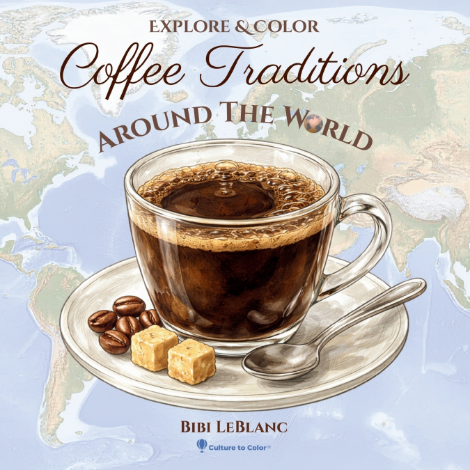 Coffee Tradtions Around the World