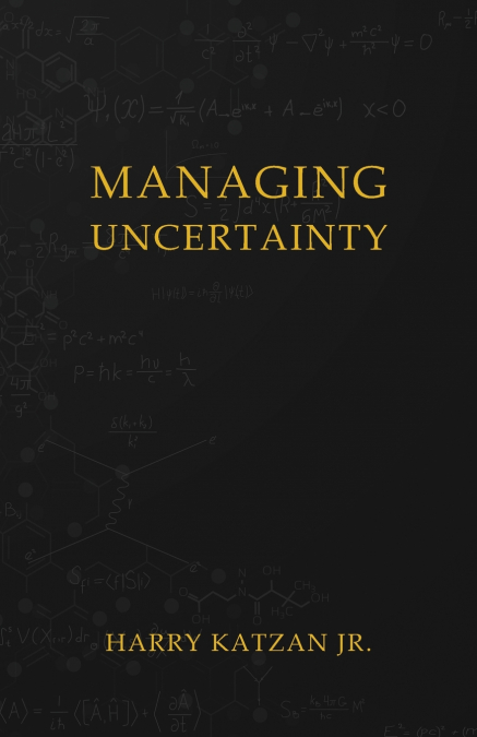 Managing Uncertainty
