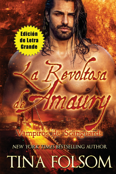 La Revoltosa de Amaury (Edición de Letra Grande)
