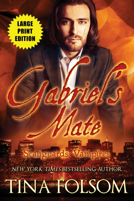 Gabriel’s Mate (Scanguards Vampires #3)