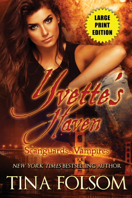 Yvette’s Haven (Scanguards Vampires #4)
