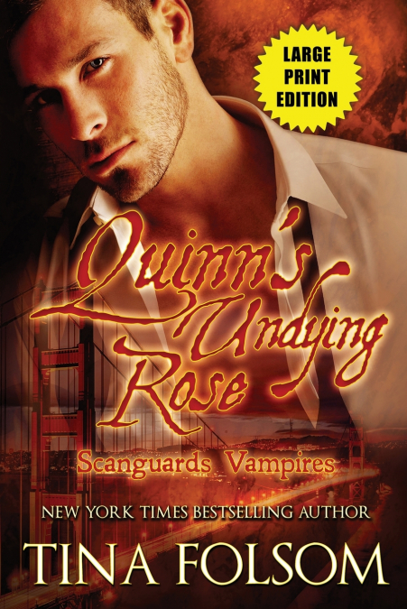 Quinn’s Undying Rose (Scanguards Vampires #6)