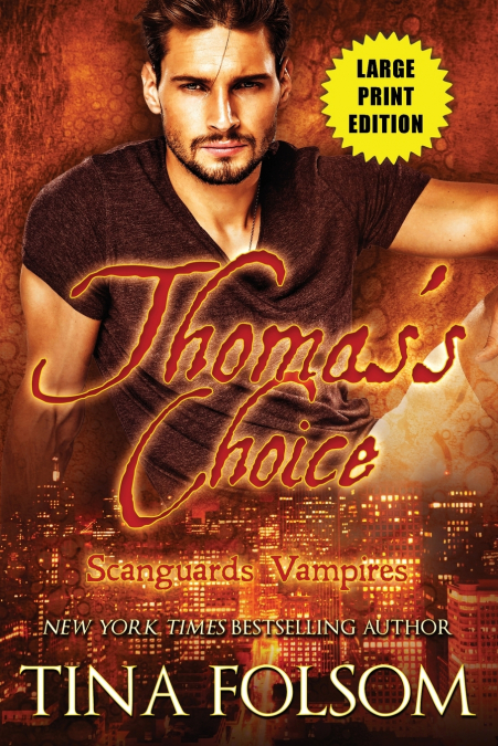 Thomas’s Choice (Scanguards Vampires #8)